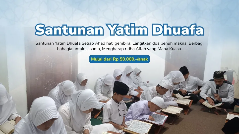 Santunan Yatim Dhuafa bersama Halo Zakat — setiap Ahad, mulai dari Rp 50.000 per anak. Klik untuk berdonasi.